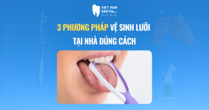 3 bước vệ sinh lưỡi đúng cách tại nhà cho mọi phương pháp