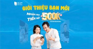 GIỚI THIỆU BẠN MỚI - NHẬN NGAY 500.000 TIỀN MẶT