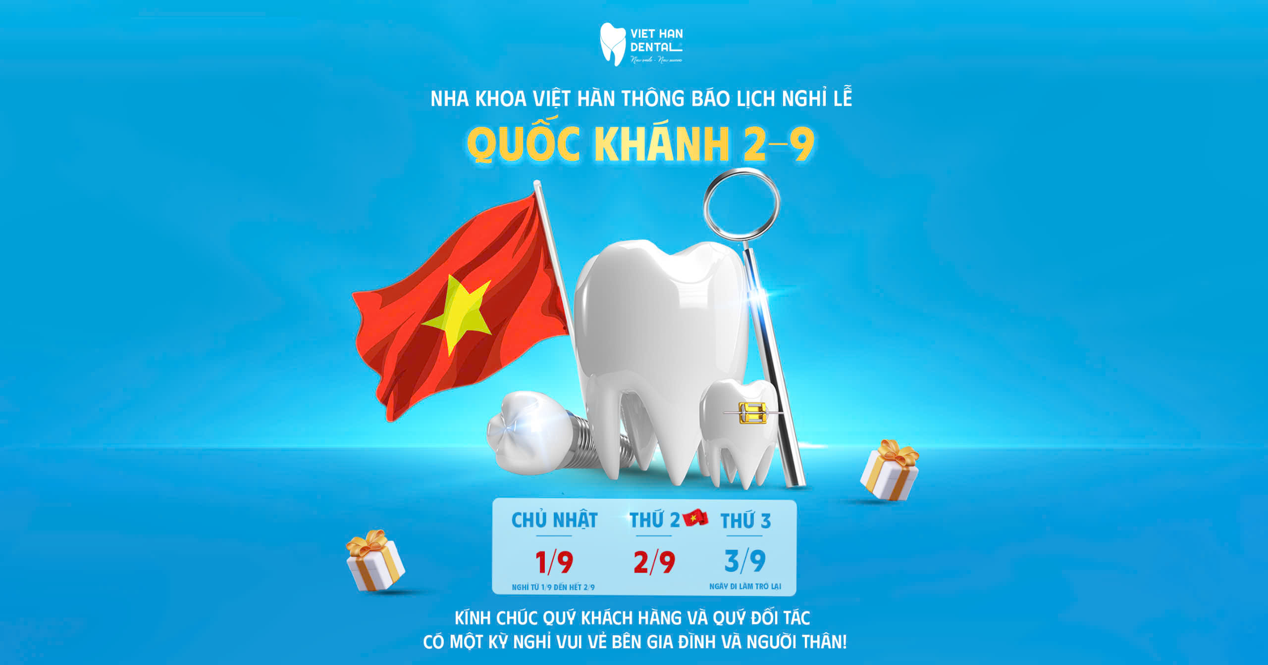 Nha khoa Việt Hàn thông báo lịch nghỉ lễ Quốc khánh 2/9/2024