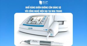 Nhổ răng khôn không còn đáng sợ với công nghệ hiện đại tại Nha Trang