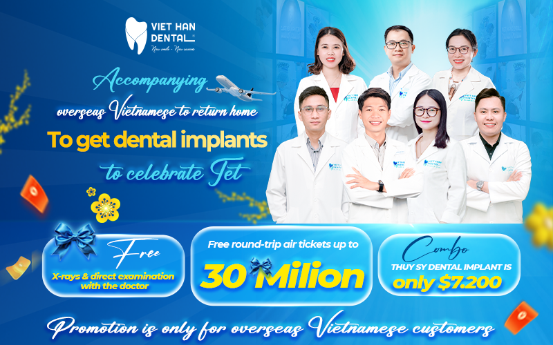 Viet Han Dental Clinic accompanies overseas Vietnamese returning home to get dental implants to celebrate Tet