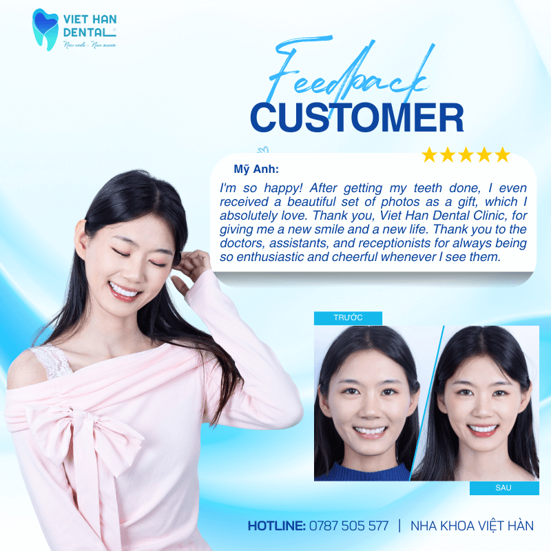 Customer feedback from My Anh after having dental work done at Viet Han Dental Clinic.