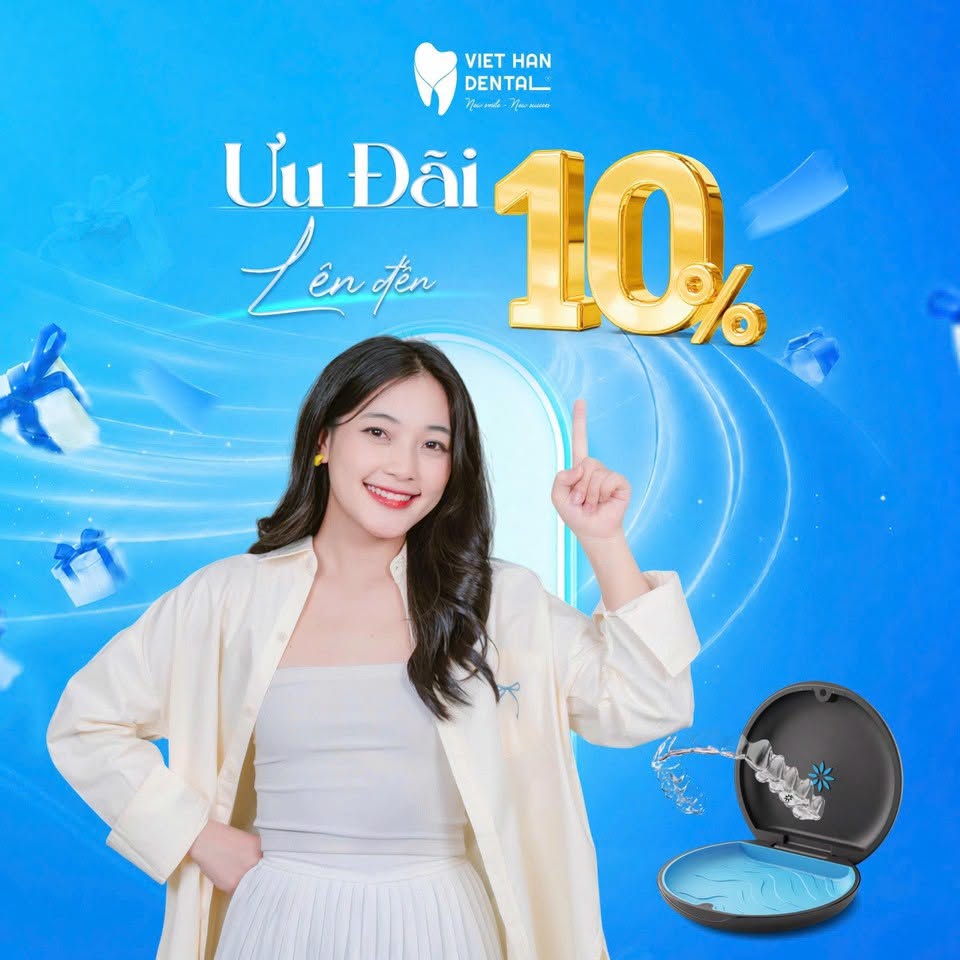 Giảm đến 10% chi phí Invisalign