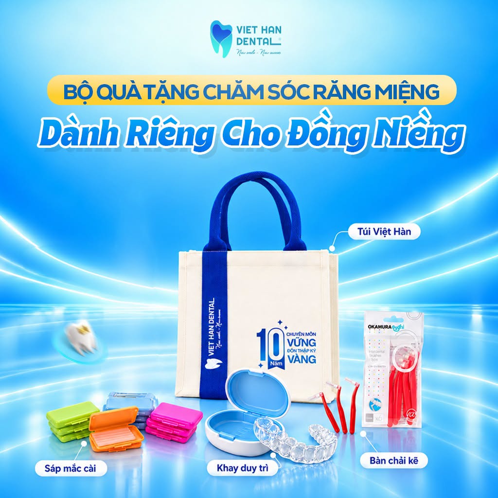Quà tặng đồng hành trong quá trình chăm sóc răng miệng tại Nha khoa Việt Hàn