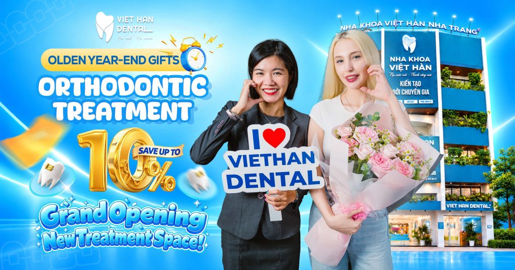 Orthodontic treatment offers at Viet Han Dental Clinic